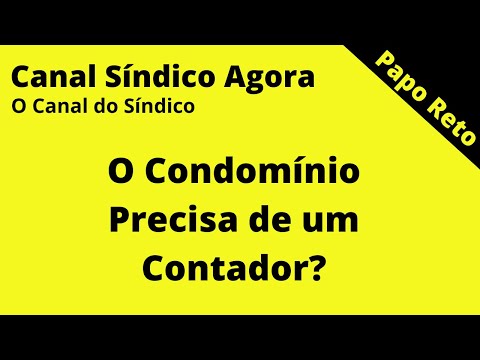 O Condomínio Precisa de um Contador?