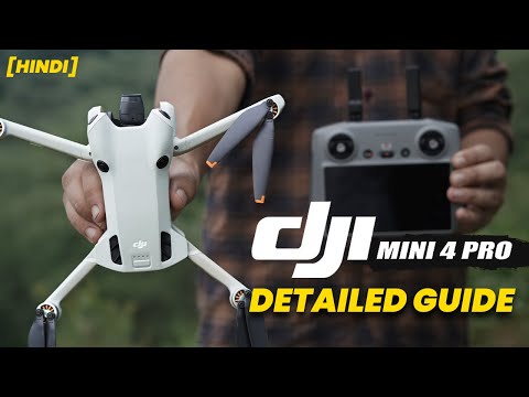 [ Hindi ] DJI Mini 4 Pro - Complete Beginner Guide | Every Feature Explained In Detail