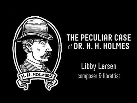 The Peculiar Case of Dr. H. H. Holmes