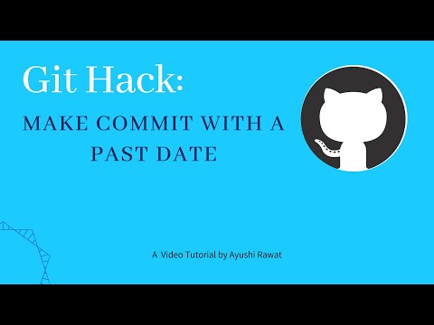 #4 How to make Git Commit with a Past Date | Git & GitHub Series | Ayushi Rawat