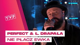 Perfect &amp; Łukasz Drapała - Nie Płacz Ewka || Lato z Radiem i TVP - Poddębice