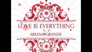 Ariana Grande - Love is Everything