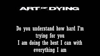 Art Of Dying- Best I Can with lyrics
