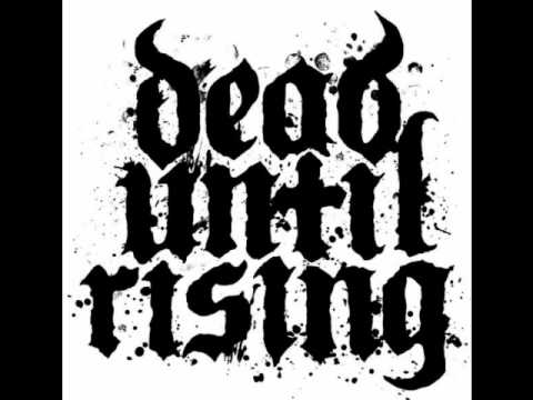 Dead Until Rising - Scumbag