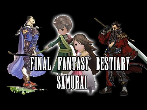 Final Fantasy Bestiary - Samurai (Updated)