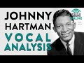"Johnny Hartman Vocal Analysis" - Voice Lessons Online Ep. 23