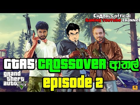 GTA5 | Crossover | Episode 02