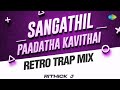 Sangathil Paadatha Kavithai Retro Trap Mix Auto Raaja Ilaiyaraaja S Janaki Rithick J