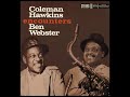 Coleman Hawkins and Ben Webster --   Shine On Harvest Moon