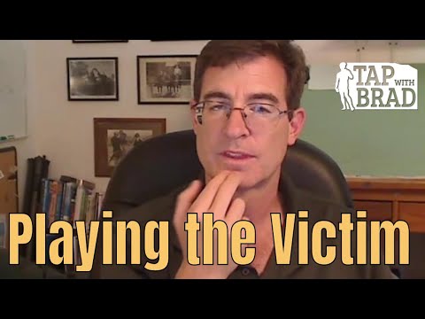 Playing the Victim - Tapping with Brad Yates