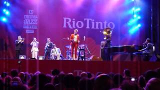 The Hot Sardines "Goin Crazy With The Blues" Montreal Jazz Fest 2016