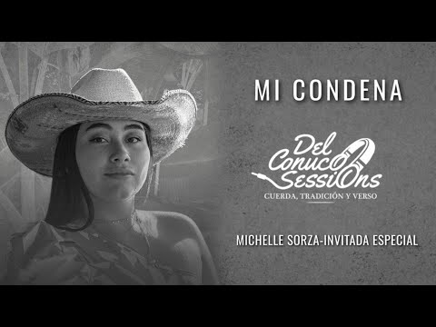MI CONDENA - Del Conuco Sessions - Michelle Sorza