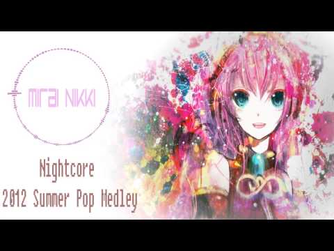 ►Nightcore - 2012 Summer Pop Medley