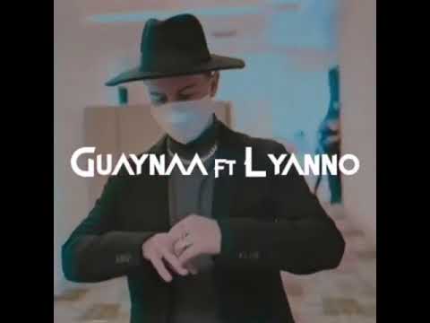 Guaynaa ft Lyanno (Preview)
