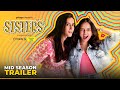 Sisters - Mid Season Trailer Ft. Ahsaas Channa & Namita Dubey | Girliyapa