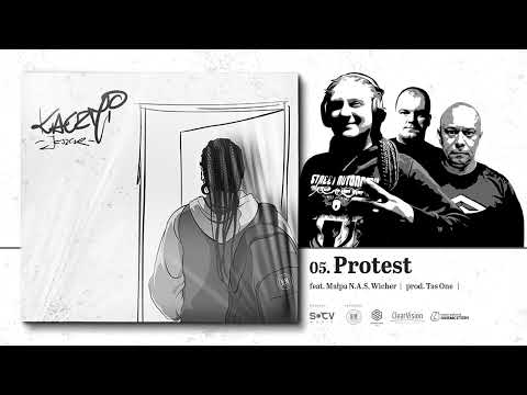 05. Kaczmi ft. Małpa N.A.S., Wicher - Protest (prod. Tas One)
