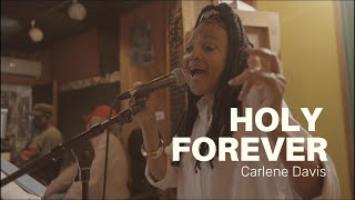 Carlene Davis - Holy Forever (Studio Session)
