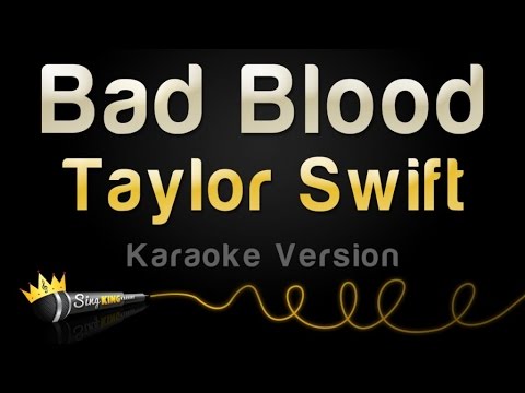 Taylor Swift - Bad Blood (1989 Karaoke Version)