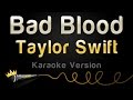 Taylor Swift - Bad Blood (1989 Karaoke Version ...