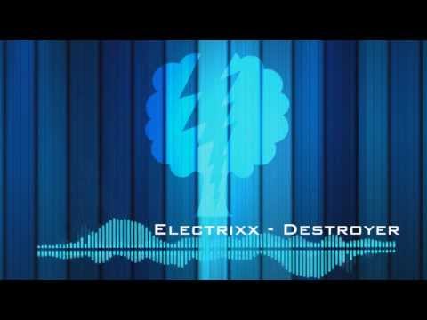 Electrixx - Destroyer (Original mix)