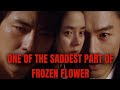 Who Do You Think Bears The Most Pain Frozen Flower Heartbreaking Scene