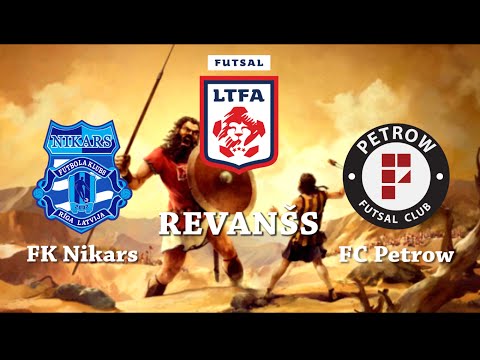 FC Petrow - FK Nikars (Game Preview)