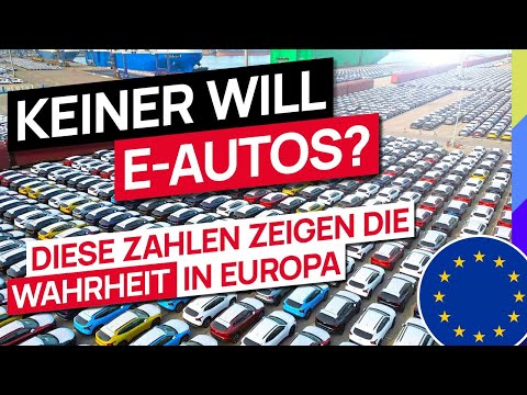 Keiner will E-Autos? - Diese Zahlen zeigen die Wahrheit in Europa