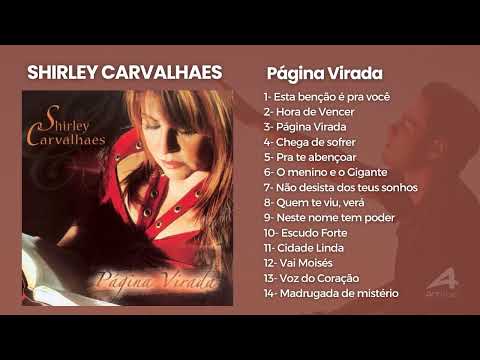 Shirley Carvalhaes – PÁGINA VIRADA – As Músicas de Maior Sucesso, Canções Inesquecíveis