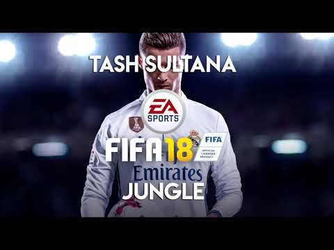 Tash Sultana - Jungle (FIFA 18 Soundtrack)