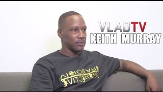 Say What? Keith Murray: &quot;I Dress Better Than Any Gay Man&quot;