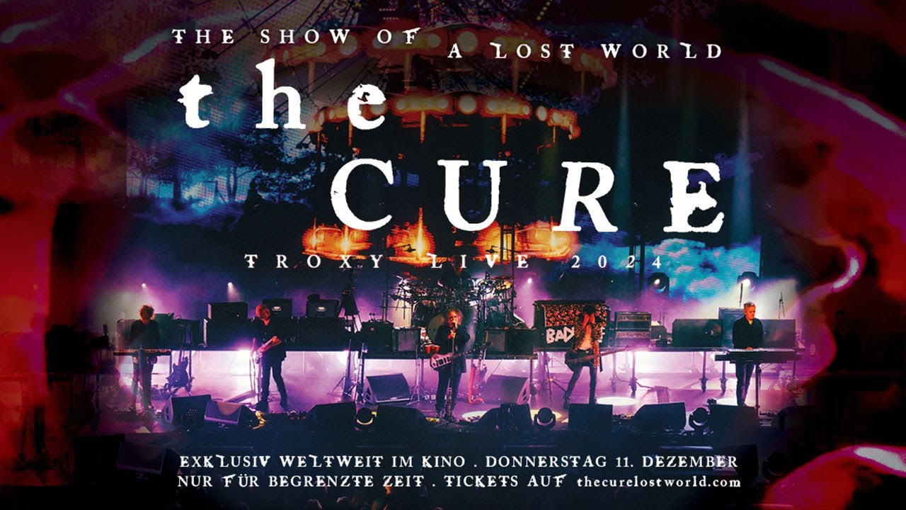 The Cure: The Show of a Lost World Trailer