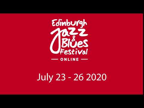 Edinburgh Jazz & Blues Festival 2020