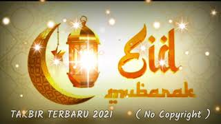Download lagu GEMA TAKBIR IDUL FITRI 1442 H ( 2021 ) | No Copyright mp3