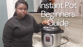 HOW TO GET STARTED WITH YOUR INSTANT POT! Essential Beginner