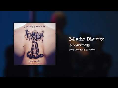 Macho Discreto - Rohmanelli ft. Warllock (Official Audio)