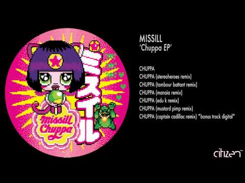Missill - Chuppa (Edu K Remix)