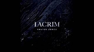 Lacrim Grande Armée