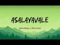 Asalayavale song lyrics | Khalifa | Prithviraj Sukumaran | Malvika Sharma | Jakes Bejoy x Sid sriram