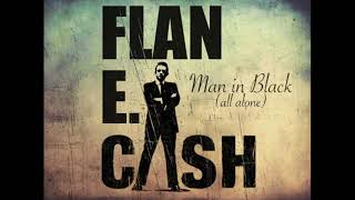 Flan E. Cash - Man in Black (All Alone) Prod. by Apollo Brown