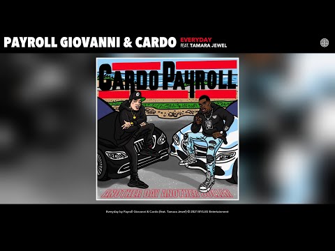Payroll Giovanni & Cardo - Everyday (Audio) (feat. Tamara Jewel)