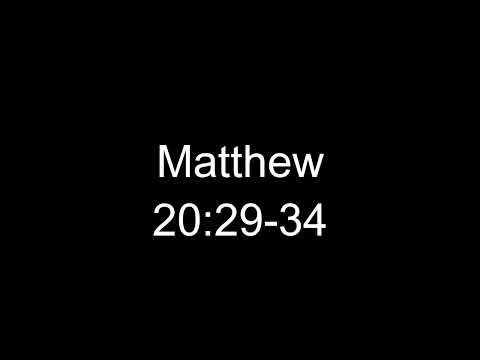 Matthew 20:29-34 (Sermon)