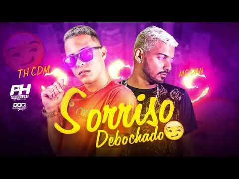 MC TH CDM VS MC DAN SORRISO DEBOCHADO MÚSICA NOVA 2020