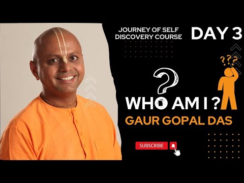 JOSD DAY 3 - Who Am I? | Gaur Gopal Das | Full lecture| Best Motivational Speaker
