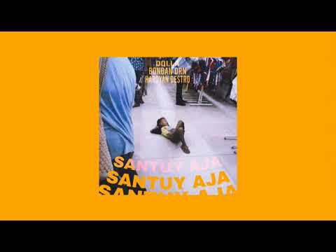Dolla x Bondan DRN x Hardyan Destro - SANTUY AJA (Prod. By Cozyboy)