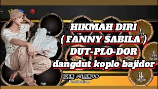 Download lagu HIKMAH DIRI ( FANNY SABILA ) DANGDUT KOPLO BAJIDOR •SansanGN• mp3