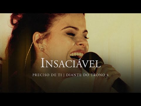 Insaciável - Diante do Trono