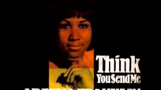 Aretha Franklin: You Send Me
