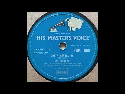 Joe Gordon & The Michael Sammes Singers - Gotta Travel On