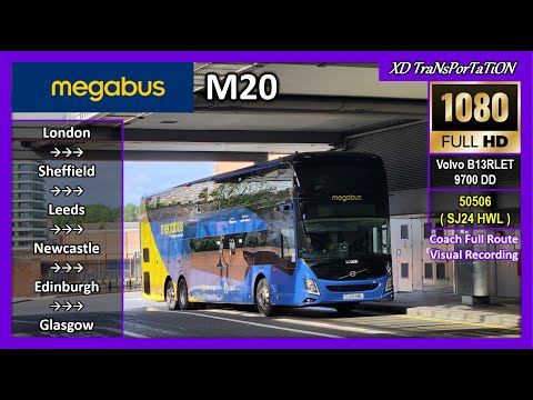[Megabus] M20 ~ London Victoria Coach Station ➝ Glasgow Buchanan Bus Station (via Newcatle)【FHD】