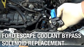 Ford Escape Coolant Bypass Solenoid Replacement | Diagnostic Tips